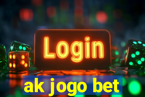 ak jogo bet